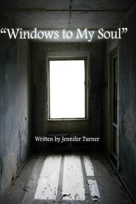 Book cover for "Windows to My Soul"