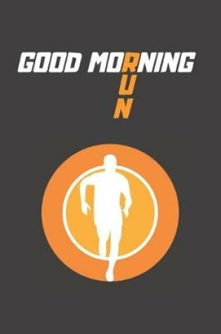 Cover of Good Morning Run