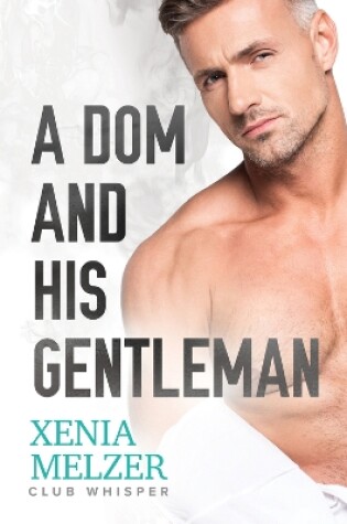 Cover of A Dom and His Gentleman