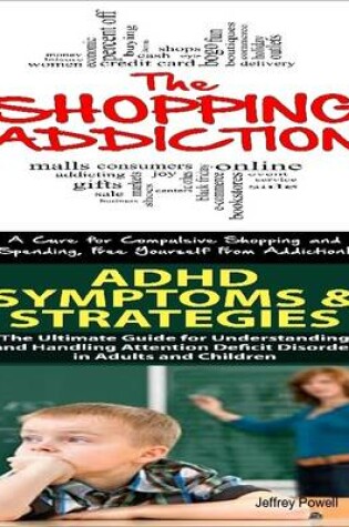 Cover of Shopping Addiction & Adhd Symptoms & Strategies