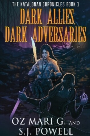 Dark Allies, Dark Adversaries