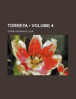 Book cover for Torreya (Volume 4)