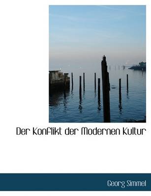 Book cover for Der Konflikt Der Modernen Kultur