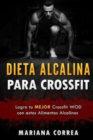 Cover of Dieta Alcalina Para Crossfit