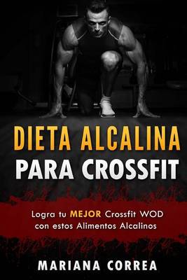 Book cover for Dieta Alcalina Para Crossfit