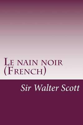 Book cover for Le nain noir (French)