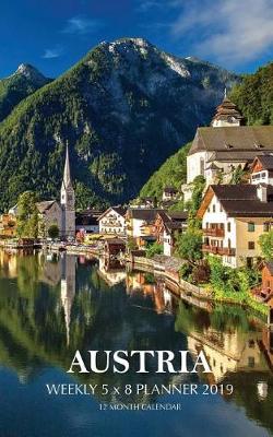 Book cover for Austria Weekly 5 x 8 Planner 2019