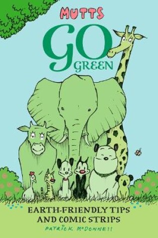 Cover of Mutts Go Green