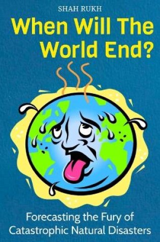 Cover of When Will The World End?