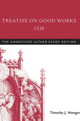 Cover of Treatise on Good Works, 1520