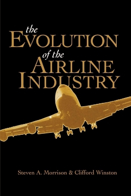 Book cover for The Evolution of the Airline Industry