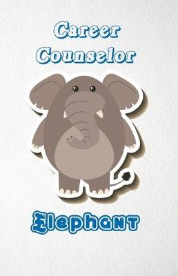 Book cover for Career Counselor Elephant A5 Lined Notebook 110 Pages