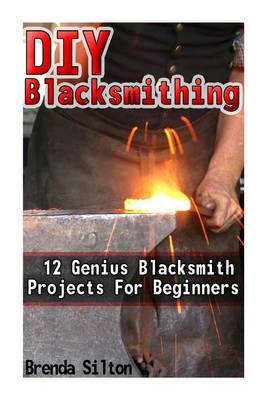 Cover of DIY Blacksmithing