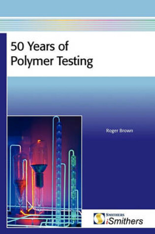 Cover of 50 Years of Polymer Testing