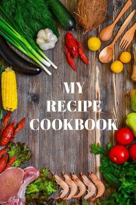 Book cover for My Recipe Cookbook