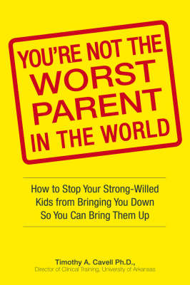 Book cover for You're Not the Worst Parent in the World