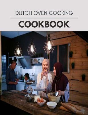 Book cover for Dutch Oven Cooking Cookbook