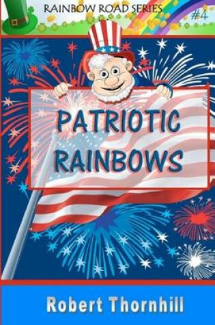 Cover of Patriotic Rainbows