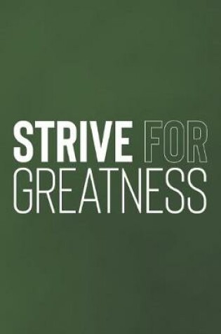 Cover of Strive For Greatness