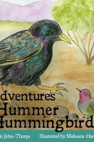 Cover of The Adventures of Hummer Hummingbird