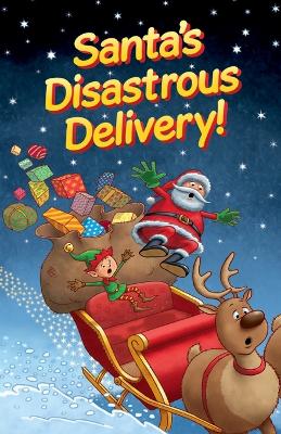 Book cover for Santa's disastrous Delivery