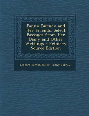 Book cover for Fanny Burney and Her Friends