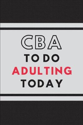 Book cover for CBA to Do Adulting Today