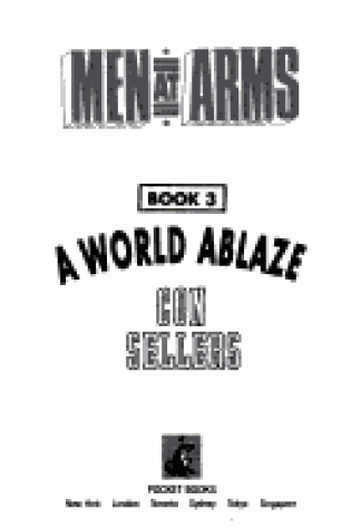 Cover of World Ablaze (Men at Arms 3)