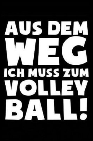 Cover of Ich Muss Zum Volleyball