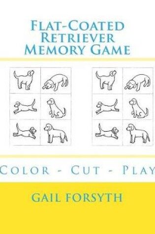 Cover of Flat-Coated Retriever Memory Game