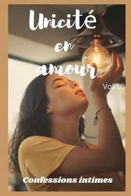 Book cover for Unicité en amour (vol 10)
