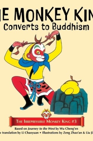 Cover of The Monkey King Converts to Buddhism