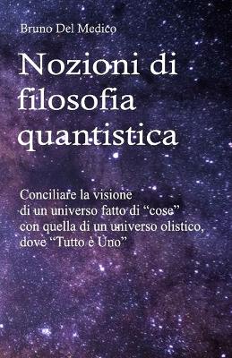 Book cover for Nozioni di filosofia quantistica