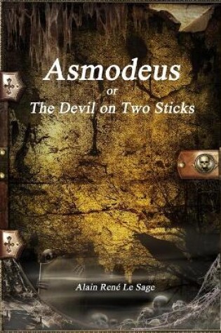 Cover of Asmodeus or The Devil on Two Sticks