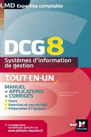 Cover of Dcg 8 - Systemes D'Information de Gestion Manuel Et Applications