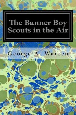 Cover of The Banner Boy Scouts in the Air