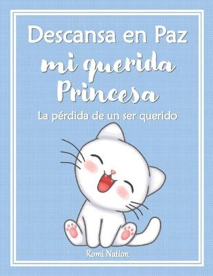 Book cover for Descansa en paz mi querida Princesa