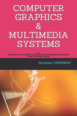 Book cover for Computer Graphics & Multimedia Systems