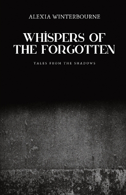 Cover of Whispers of the Forgotten