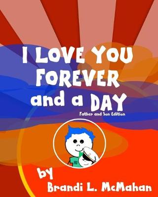 Cover of I Love You Forever and a Day
