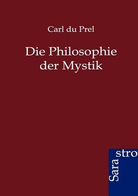 Book cover for Die Philosophie Der Mystik