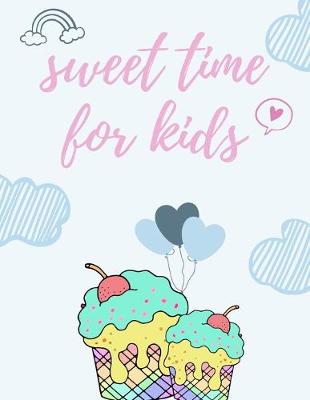 Book cover for SWEET time for KIDS