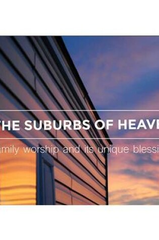 Cover of The Suburbs of Heaven