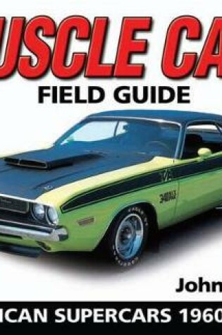 Cover of Muscle Cars Field Guide