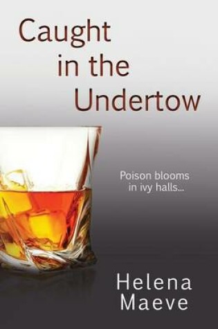 Cover of Caught in the Undertow