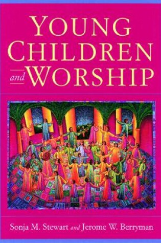 Cover of Young Children and Worship