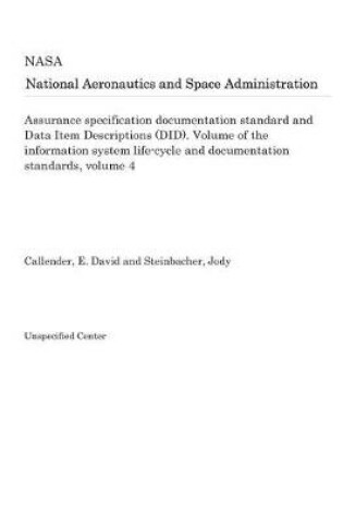 Cover of Assurance Specification Documentation Standard and Data Item Descriptions (Did). Volume of the Information System Life-Cycle and Documentation Standards, Volume 4