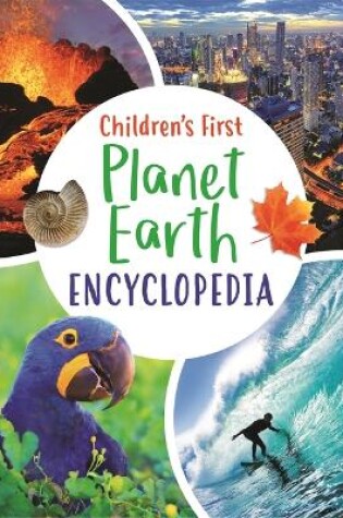 Cover of Children's First Planet Earth Encyclopedia