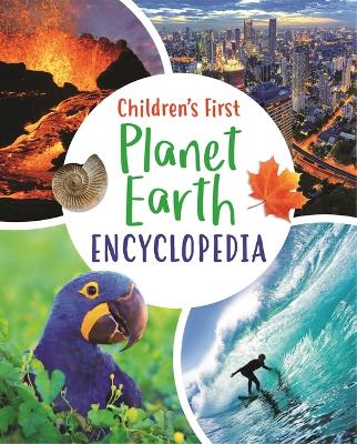 Book cover for Children's First Planet Earth Encyclopedia