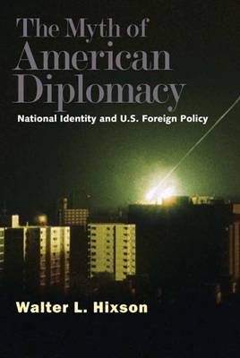 Book cover for The Myth of American Diplomacy